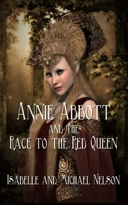 Annie Abbott und das Rennen zur Roten Königin - Annie Abbott and the Race to the Red Queen