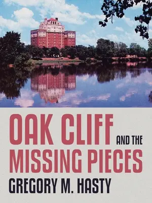 Oak Cliff und die fehlenden Teile - Oak Cliff and the Missing Pieces