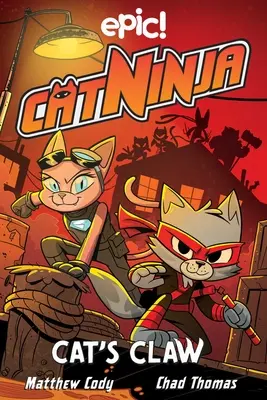 Cat Ninja: Die Katzenkralle: Band 5 - Cat Ninja: Cat's Claw: Volume 5