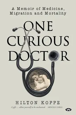 Ein neugieriger Arzt - One Curious Doctor