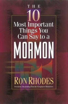 Die 10 wichtigsten Dinge, die Sie zu einem Mormonen sagen können - The 10 Most Important Things You Can Say to a Mormon