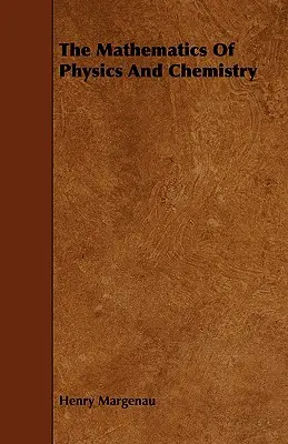 Die Mathematik der Physik und Chemie - The Mathematics of Physics and Chemistry