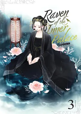 Der Rabe des inneren Palastes (Light Novel) Bd. 3 - Raven of the Inner Palace (Light Novel) Vol. 3