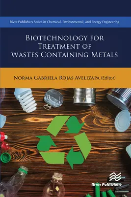 Biotechnologie zur Behandlung von metallhaltigen Restabfällen - Biotechnology for Treatment of Residual Wastes Containing Metals