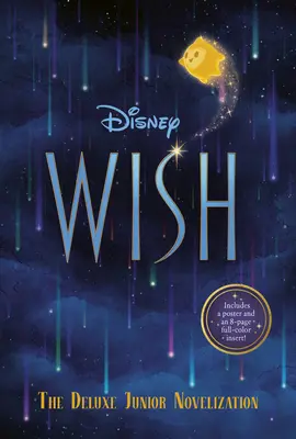 Disney-Wunsch: Die Deluxe-Neuverfilmung für Kinder - Disney Wish: The Deluxe Junior Novelization