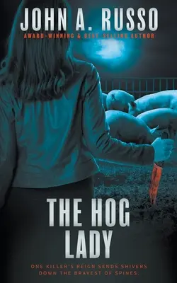 Die Hog Lady: Ein Suspense-Thriller - The Hog Lady: A Suspense Thriller