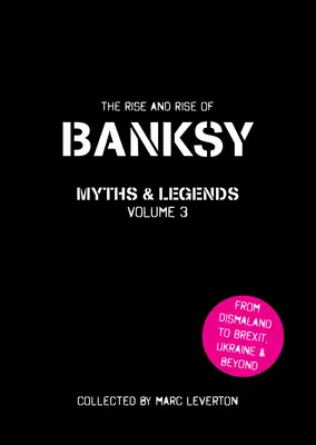 Banksy. Mythen und Legenden Band 3 - Banksy. Myths and Legends Volume 3