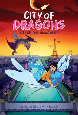 Der Aufstieg des Schattenfeuers: Eine Graphic Novel (Stadt der Drachen #2) - Rise of the Shadowfire: A Graphic Novel (City of Dragons #2)