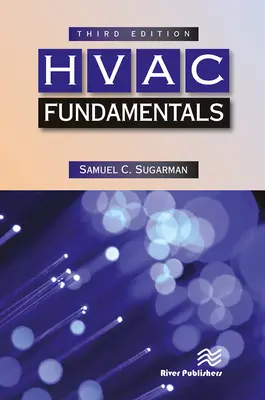 HVAC Fundamentals, Dritte Auflage - HVAC Fundamentals, Third Edition