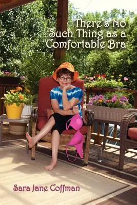 Einen bequemen BH gibt es nicht - There's No Such Thing as a Comfortable Bra