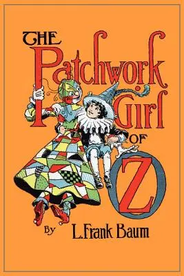Das Patchworkmädchen von Oz - The Patchwork Girl of Oz