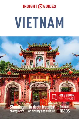 Insight Guides Vietnam (Reiseführer mit Gratis-Ebook) - Insight Guides Vietnam (Travel Guide with Free Ebook)