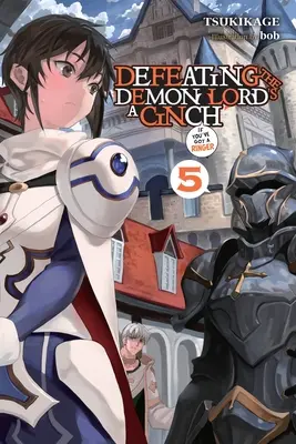 Den Dämonenlord zu besiegen ist ein Kinderspiel (wenn man einen Ringer hat), Band 5. - Defeating the Demon Lord's a Cinch (If You've Got a Ringer), Vol. 5