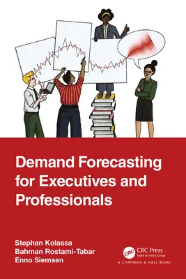 Nachfrageprognose für Führungskräfte und Fachleute - Demand Forecasting for Executives and Professionals