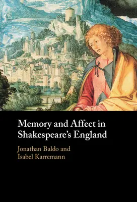 Erinnerung und Affekt in Shakespeares England - Memory and Affect in Shakespeare's England