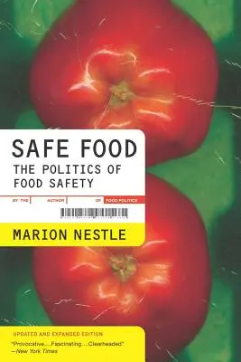 Sichere Lebensmittel: Die Politik der Lebensmittelsicherheit Band 5 - Safe Food: The Politics of Food Safety Volume 5