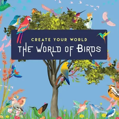 Welt der Vögel: Erschaffe deine Welt - World of Birds: Create Your World