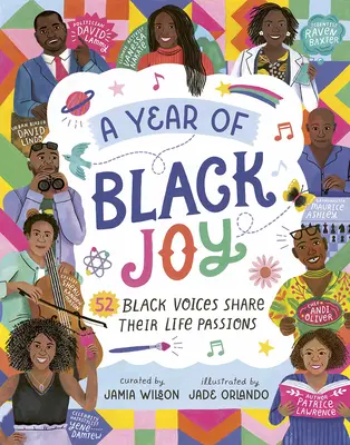 Ein Jahr schwarzer Freude: 52 schwarze Stimmen teilen ihre Lebensleidenschaften - A Year of Black Joy: 52 Black Voices Share Their Life Passions