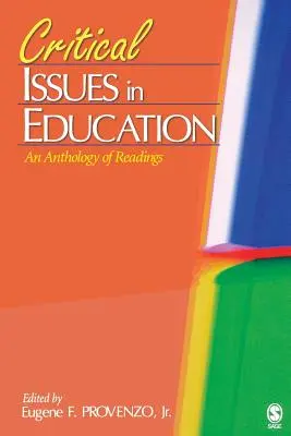Kritische Fragen der Bildung: Eine Anthologie von Lektüren - Critical Issues in Education: An Anthology of Readings
