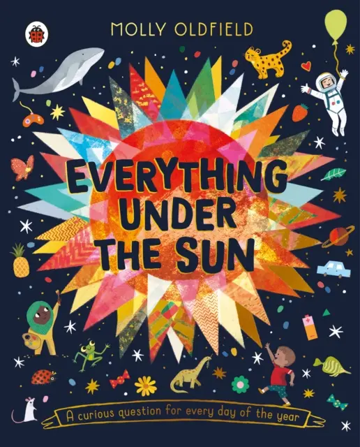 Alles unter der Sonne - eine kuriose Frage für jeden Tag des Jahres - Everything Under the Sun - a curious question for every day of the year