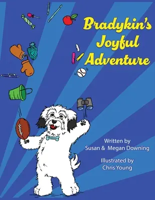 Bradykin's freudiges Abenteuer - Bradykin's Joyful Adventure