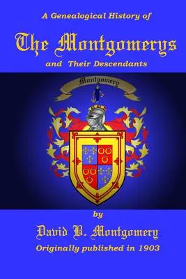 Die Montgomerys und ihre Nachkommen - The Montgomerys and Their Descendants