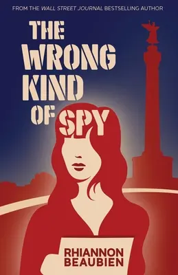 Die falsche Art von Spion - The Wrong Kind of Spy