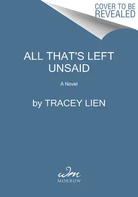 Alles, was ungesagt geblieben ist - All That's Left Unsaid