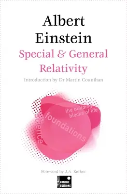 Spezielle und Allgemeine Relativitätstheorie (Kurze Ausgabe) - Special & General Relativity (Concise Edition)