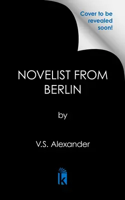 Der Romancier aus Berlin - The Novelist from Berlin