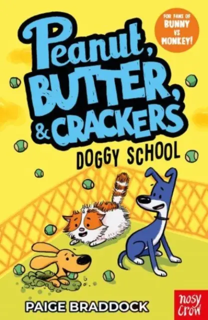 Hundeschule - Die Geschichte von Erdnuss, Butter und Keksen - Doggy School - A Peanut, Butter & Crackers Story