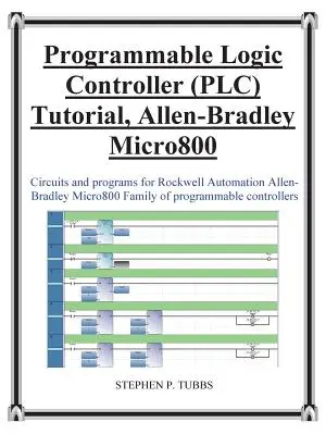 Lernprogramm für speicherprogrammierbare Steuerungen (SPS), Allen-Bradley Micro800 - Progammable Logic Controller (Plc) Tutorial Allen-Bradley Micro800