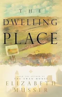 Wohnstätte: (Schwanenhaus Buch 2) - Dwelling Place: (Swan House Book 2)