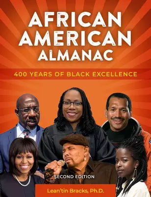 Afroamerikanischer Almanach: 400 Jahre schwarze Exzellenz - African American Almanac: 400 Years of Black Excellence