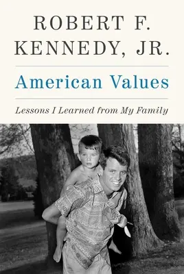 Amerikanische Werte: Lektionen, die ich von meiner Familie gelernt habe - American Values: Lessons I Learned from My Family