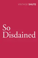 So verschmäht - So Disdained