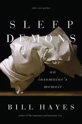 Schlaf-Dämonen: Die Memoiren eines Schlaflosen - Sleep Demons: An Insomniac's Memoir