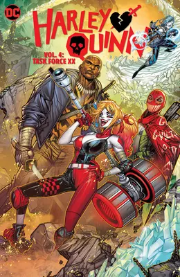 Harley Quinn Band 4: Task Force XX - Harley Quinn Vol. 4: Task Force XX