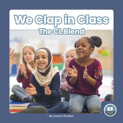 Wir klatschen in der Klasse: Die CL-Mischung - We Clap in Class: The CL Blend