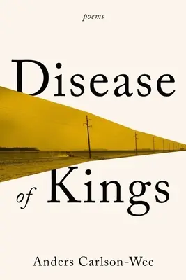 Die Krankheit der Könige: Gedichte - Disease of Kings: Poems