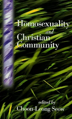 Homosexualität und christliche Gemeinschaft - Homosexuality and Christian Community