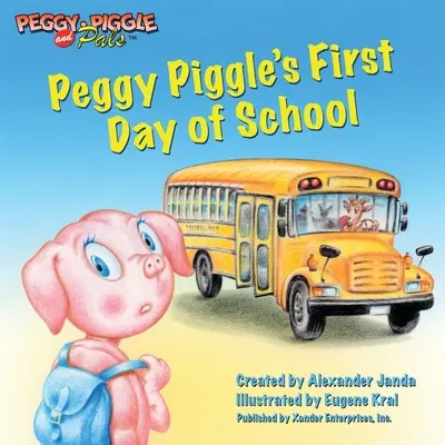 Peggy Piggles erster Schultag - Peggy Piggle's First Day of School