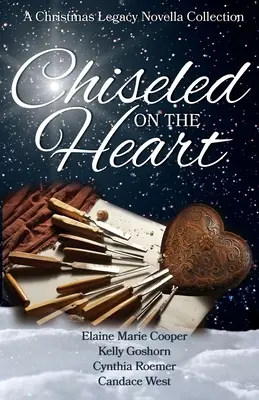 In das Herz gemeißelt: Eine Novellensammlung zum Weihnachtserbe - Chiseled on the Heart: A Christmas Legacy Novella Collection