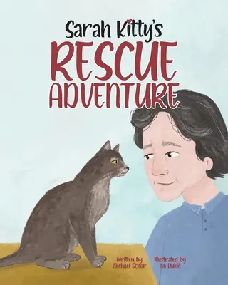 Sarah Kittys Rettungsabenteuer - Sarah Kitty's Rescue Adventure