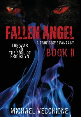 Gefallener Engel II: Der Krieg um die Seele Brooklyns - Fallen Angel II: The War for the Soul of Brooklyn