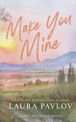 Make You Mine Sonderausgabe - Make You Mine Special Edition