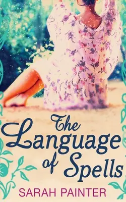 Die Sprache der Zaubersprüche - The Language of Spells