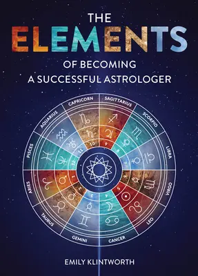 Die Elemente, um ein erfolgreicher Astrologe zu werden - The Elements of Becoming a Successful Astrologer