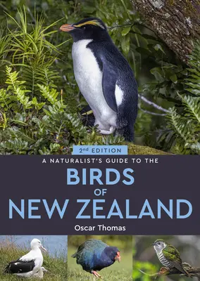 A Naturalist's Guide to the Birds of New Zealand