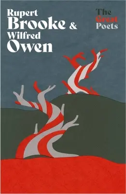 Rupert Brooke und Wilfred Owen: Herzzerreißend schöne Gedichte der Dichter des Ersten Weltkriegs - Rupert Brooke & Wilfred Owen: Heartbreakingly Beautiful Poems from the First World War Poets